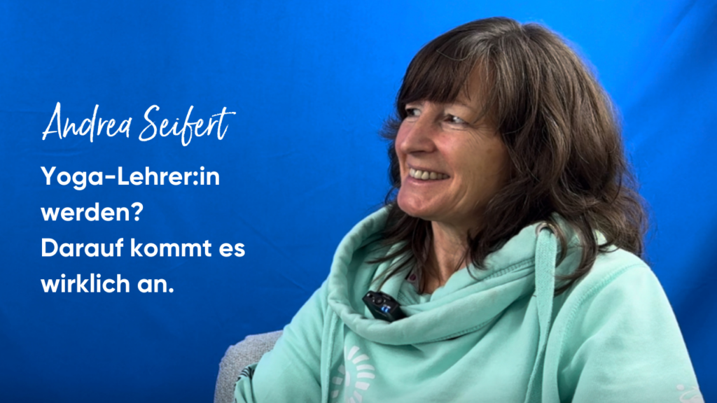 Impulse-Dozentin Andrea Seifert: "Ausbildung zur /zum Yoga-Lehrerin"