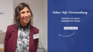 Auf dem Bild ist Christina Schulz zu sehen, die pädagogische Leitung. Sie wird die Online-Info-Veranstaltung moderieren.